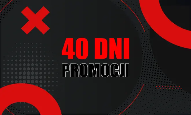 40 Dni Promocji
